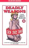 Deadly Weapons [VHS]