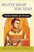 Believe What You Read: Timeless Homilies for Deacons - Liturgical Cycle C