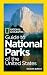 National Geographic Guide to National Parks of the United States, 7th Edition (National Geographic Guide to the National Parks of the United States)