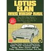 Lotus Elan Owners Workshop Manual 1962-1974 (Workshop Manual Lotus)
