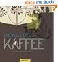 Die Welt des Kaffees