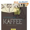 Die Welt des Kaffees