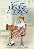 Molly Learns a Lesson: A School Story [AG-MOLLY LEARNS A LESSON]
