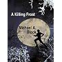 A Killing Frost by Michael A. Black