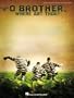 O Brother, Where Art Thou?: Guitar Tab/Melody/Lyrics/Chords