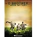 O Brother, Where Art Thou?