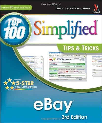 eBay: Top 100 Simplified Tips & Tricks, 3rd Edition