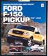 Ford F-150 Pickup 1997-2005: America's Best-selling Truck