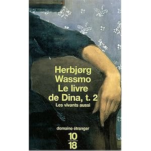 Le Livre de Dina, tome 2 : Les Vivants aussi
