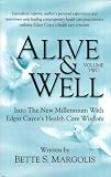 Alive and Well: Into the New Millennium with Edgar Cayce's Health Care Wisdom