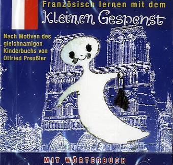 Franz�sisch lernen mit dem kleinen Gespenst, 1 Audio-CD