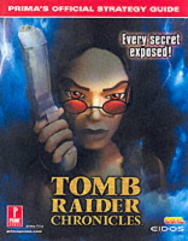 Tomb Raider Chronicles (Primas Strategy Guide)