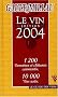 Guide Gault Millau des vins 2004