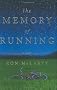 The Memory of Running: A Novel The Memory of Running: A Novel