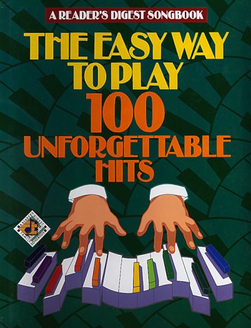 City Travel Guides Discounted  Books : The Easy Way to Play 100 Unforgettable Hits: 2 (Reader's Digest Songbook)
