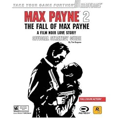 Max Payne(tm) 2: The Fall of Max Payne Official Strategy Guide (Brady Games.)