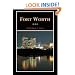 Fort Worth: A Texas Original! (Fred Rider Cotten Popular History Series)