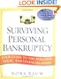 Surviving Personal Bankruptcy: Your Guide to the Personal, Legal, and Financial Issues