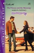 Princess And The Mercenary (Romancing The Crown) (Silhouette Intimate Moments)