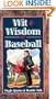 Wit and Wisdom of Baseball