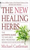 The New Healing Herbs: Revised and Updated