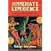 The Immediate Experience: Movies, Comics, Theatre, and Other Aspects of Popular Culture