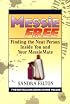 Messie Free: Finding the Neat Person Inside You and Your Messiemate