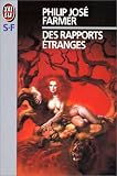 Des rapports étranges