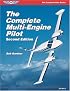 The Complete Multi-Engine Pilot (The Complete Pilot series)