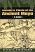 Animals and Plants of the Ancient Maya: A Guide