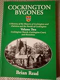 Cockington bygones : a history of the manors of Cockington and Chelston and the parish of Cockington
