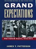 Grand Expectations: The United States, 1945-1974 (Oxford History of the United States) Album Cover