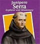Junipero Serra: Explorer and Missionary (Fact Finders)