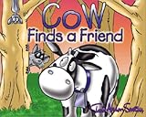 Cow Finds a Friend (Cows Adventure)
