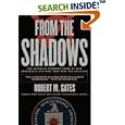 From the Shadows: The Ultimate Insider's Story of Five Presidents and How They Won the Cold War