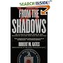 From the Shadows: The Ultimate Insider's Story of Five Presidents and How They Won the Cold War