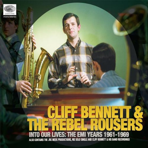 Cliff Bennett & The Rebel Rousers - Greatest Hits Of The 60