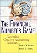 The financial numbers game - [electronic resource]  : detecting creative accounting practices  : Charles W. Mulford and Eugene E. Comiskey.