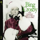 Christmas Sessions ~ Bing Crosby