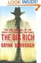 The Big Rich: The Rise and Fall of the Greatest Texas Oil Fortunes