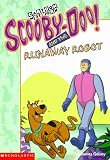 Scooby-Doo and the Runaway Robot (Scooby-doo Mysteries #13)