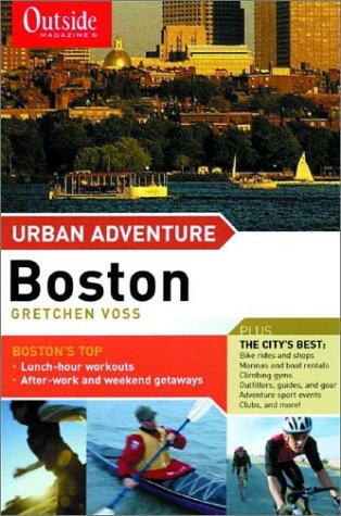 Outside Magazine's Urban Adventure: Boston