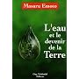 L'eau et le devenir de la Terre de Masaru Emoto