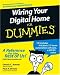 Books : Wiring Your Digital Home for Dummies (For Dummies)