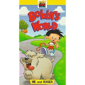 Bobby's World: Me & Roger [VHS]