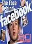 60 Minutes,  January 13, 2008 - The Face Behind Facebook
