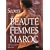 Secrets de beauté des femmes du Maroc