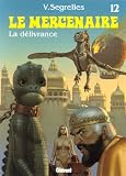Revue Glénat  / Le Mercenaire, Tome 12 : La délivrance
