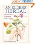 An Elders' Herbal: Natural Techniques for Health and Vitality (Healing Arts Press)