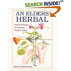 An Elders' Herbal: Natural Techniques for Health and Vitality (Healing Arts Press)